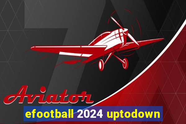 efootball 2024 uptodown